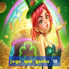 jogo que ganha 10 reais ao se cadastrar